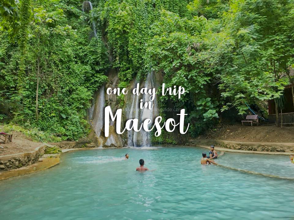 One day trip in Maesot | DPlus Guide
